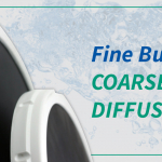 Fine Bubble vs Coarse Bubble Diffusers